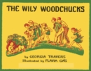 The Wily Woodchucks - Book