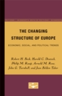 The Changing Structure of Europe : Economic, Social, and Political Trends - Book
