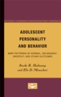 Adolescent Personality and Behavior : MMPI Patterns of Normal, Delinquent, Dropout, and Other Outcomes - Book