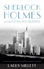Sherlock Holmes and the Ice Palace Murders - Book