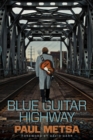 Blue Guitar Highway - Book
