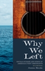 Why We Left : Untold Stories and Songs of America's First Immigrants - Book