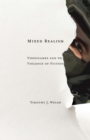 Mixed Realism : Videogames and the Violence of Fiction - Book