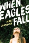 When Eagles Fall - Book