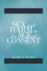 Sex and Harm in the Age of Consent - Book