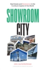 Showroom City : Real Estate and Resistance in the Furniture Capital of the World - Book