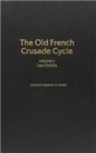 Les Chetifs : Volume 5 of the Old French Crusade Cycle - Book