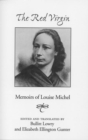 Red Virgin : Memoirs Of Louise Michel - Book