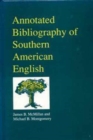 Annotated Bibliography of Southern American English - Book
