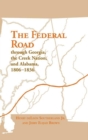 The Federal Road Through Georgia - Book