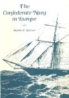 The Confederate Navy in Europe - Book