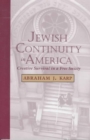 Jewish Continuity in America : Creative Survival in a Free Society - Book