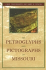 The Petroglyphs and Pictographs of Missouri - Book