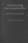 Translating the Unspeakable : Poetry and the Innovative Necessity - Book