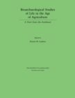 Bioarchaeological Studies of Life in the Age of Agriculture : A View from the Southeast - Book