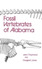 Fossil Vertebrates of Alabama - Book
