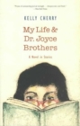 My Life and Dr.Joyce Brothers : A Novel in Stories - Book