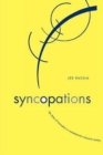 Syncopations : The Stress of Innovation in Contemporary American Poetry - Book