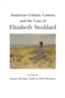 American Culture, Canons and the Case of Elizabeth Stoddard - Book