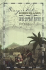 Bonapartists in the Borderlands : French Exiles and Refugees on the Gulf Coast, 1815-1835 - Book