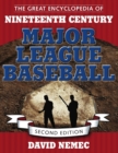 The Great Encyclopedia of Nineteenth Century Major League Baseball - Book