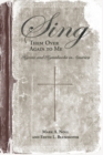 Sing Them Over Again to Me : Hymns and Hymnbooks in America - Book
