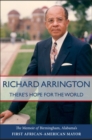 There's Hope for the World : The Memoir of Birmingham, Alabama's First African American Mayor - Book