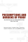 Presumptions and Burdens of Proof : An Anthology of Argumentation and the Law - Book