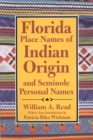 Florida Place Names of Indian Origin and Seminole Personal Names - Book