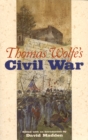 Thomas Wolfe's Civil War - Book