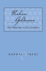 Nahum Goldmann : His Missions to the Gentiles - Book