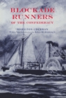 Blockade Runners of the Confederacy - Book