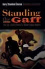 Standing the Gaff : The Life and Hard Times of a Minor League Umpire - Book