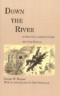 Down the River : Or Practical Lessons Under the Code Duello - Book