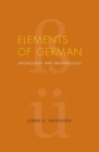 Elements of German : Phonology and Morphology - Book