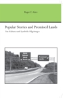 Popular Stories and Promised Lands : Fan Cultures and Symbolic Pilgrimages - Book