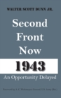 Second Front Now--1943 : An Opportunity Delayed - Book