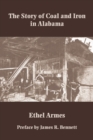 The Story of Coal and Iron in Alabama - Book