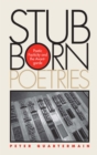 Stubborn Poetries : Poetic Facticity and the Avant-Garde - Book