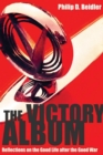 The Victory Album : Reflections on the Good Life after the Good War - Book