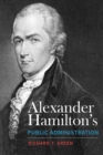 Alexander Hamilton's Public Administration - Book