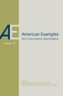 American Examples : New Conversations about Religion, Volume Three - Book