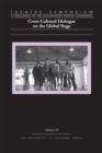 Theatre Symposium, Volume 25 : Cross-Cultural Dialogue on the Global Stage - Book