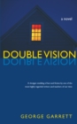 Double Vision : A Novel - eBook