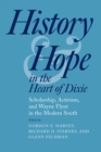 History and Hope in the Heart of Dixie : Scholarship, Activism, and Wayne Flynt in the Modern South - eBook