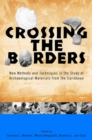 Crossing the Borders : New Methods and Techniques in the Study of Archaeological Materials from the Caribbean - eBook