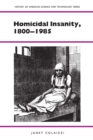 Homicidal Insanity, 1800-1985 - eBook