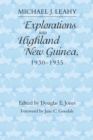 Explorations into Highland New Guinea, 1930-1935 - eBook