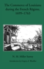 The Commerce of Louisiana During the French Regime, 1699-1763 - eBook