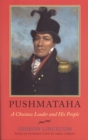 Pushmataha : A Choctaw Leader and His People - eBook